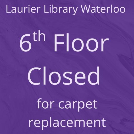 6th floor closed for carpet replacement
